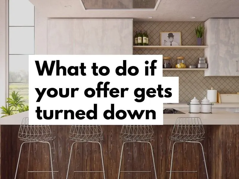 Image for What to do if your offer gets turned down?