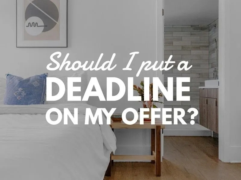 Image for Buyer FAQ: “Should I put a deadline on my offer when buying a home?”