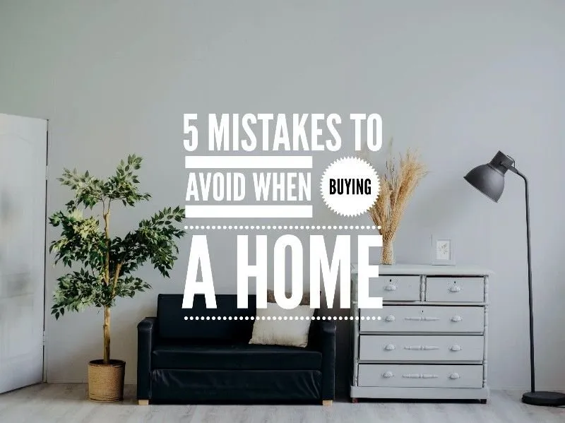 Image for 5 Mistakes to avoid when buying a home