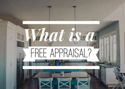 What is a Free Appraisal?