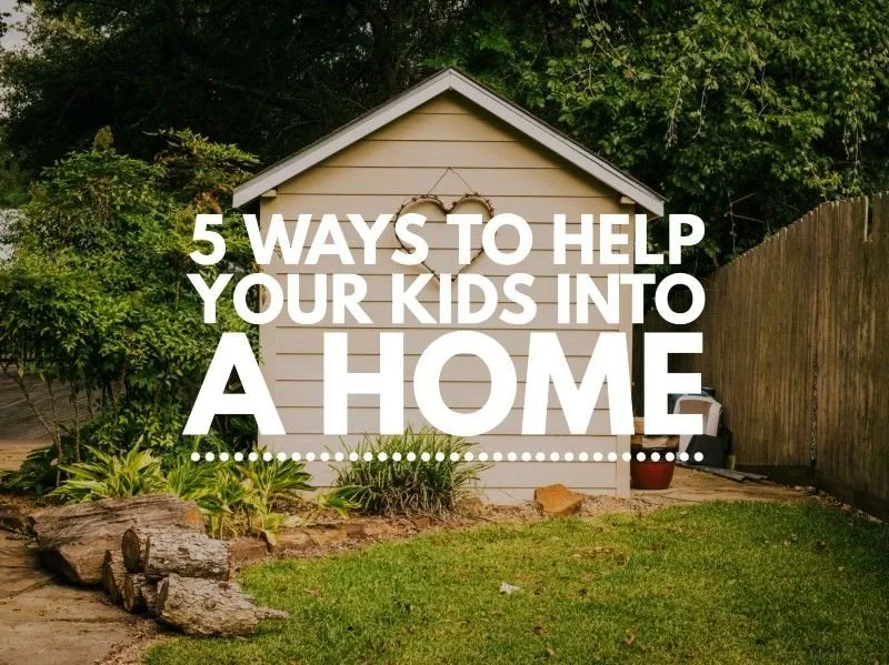 Image for Five ways to help your kids into a home