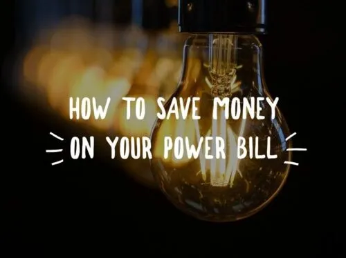 How to save money on your power bill (and reduce your home’s carbon footprint)?