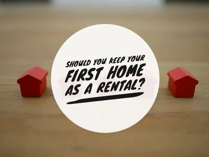 Image for Should you keep your first home as an investment property?