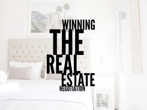 Winning the real estate negotiation