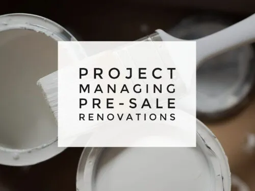 Project managing pre-sale renovations