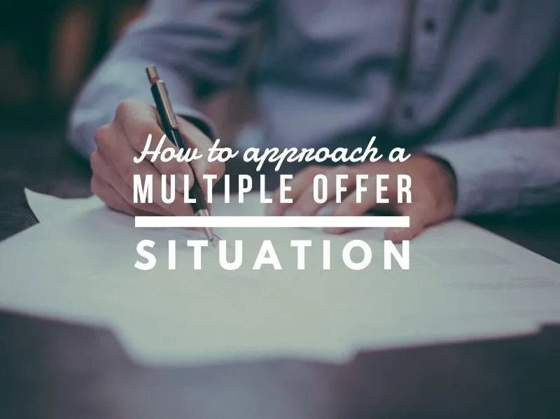 Image for How to approach a multiple offer situation?